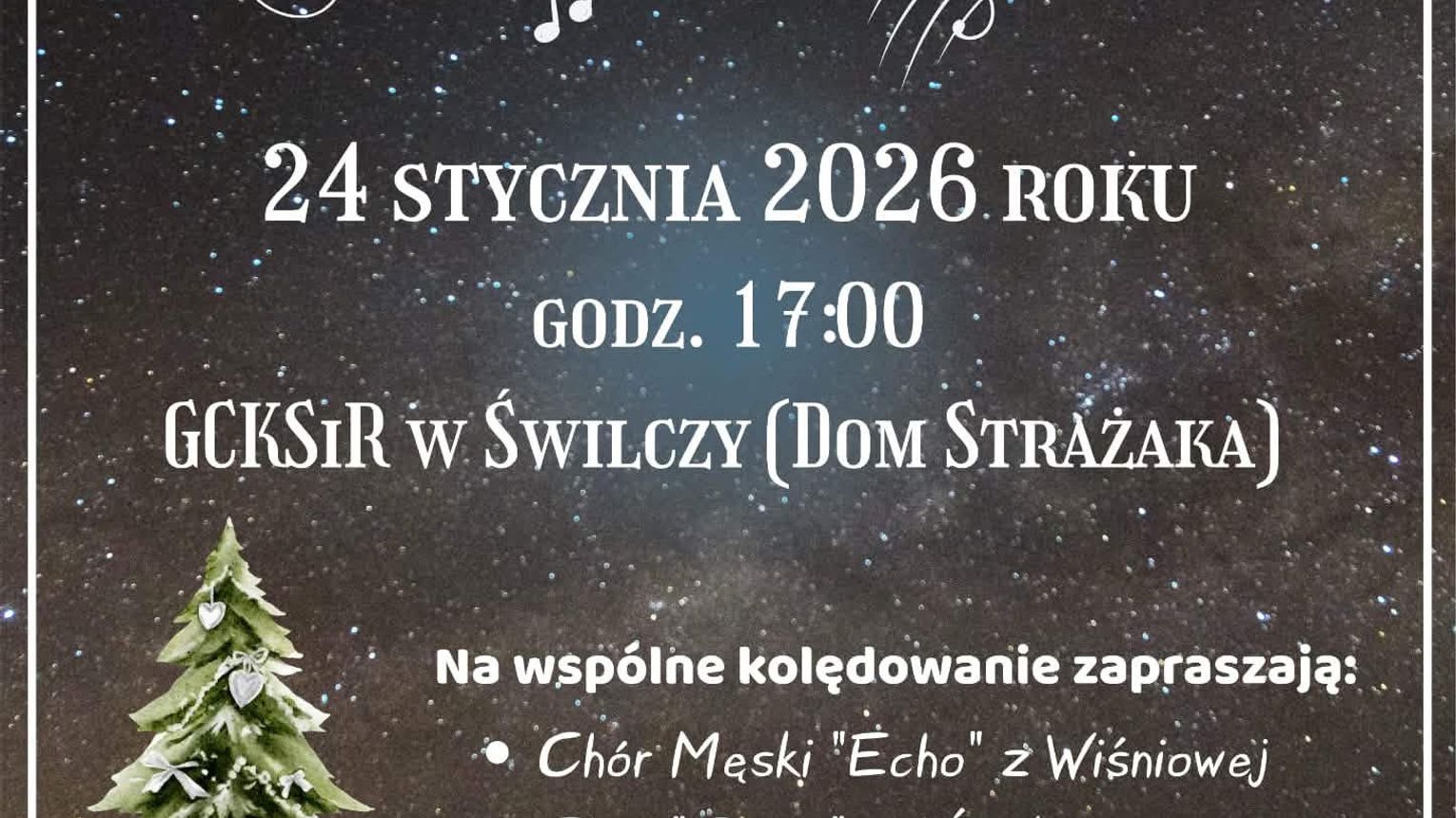Przedłużmy magię Świąt. Przyjdź na II Świlczańskie Kolędowanie i zaśpiewaj razem z nami