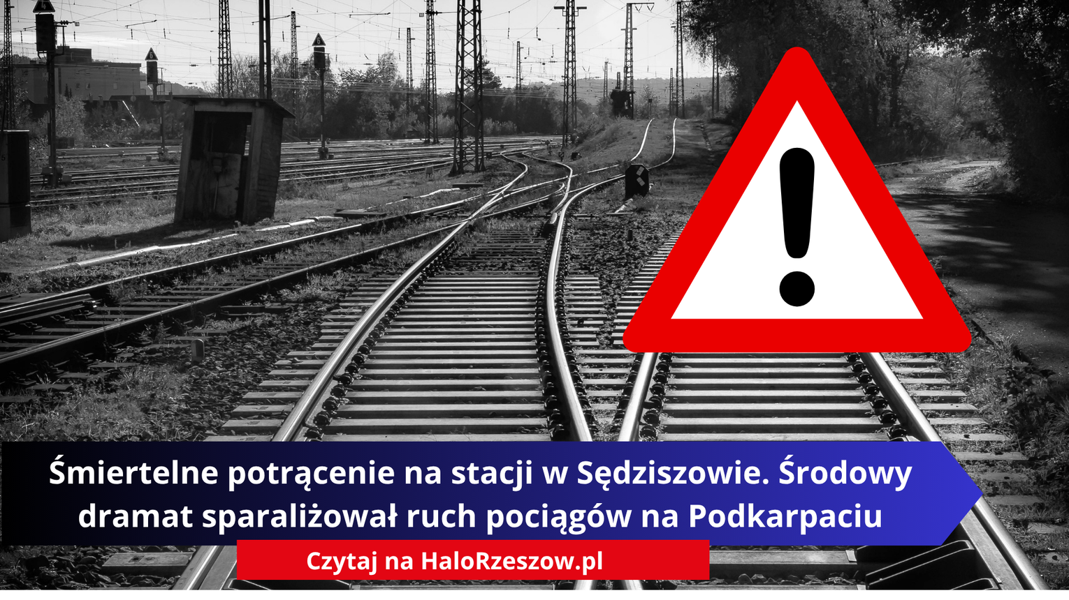 Śmiertelne potrącenie na stacji w Sędziszowie. Środowy dramat sparaliżował ruch pociągów na Podkarpaciu