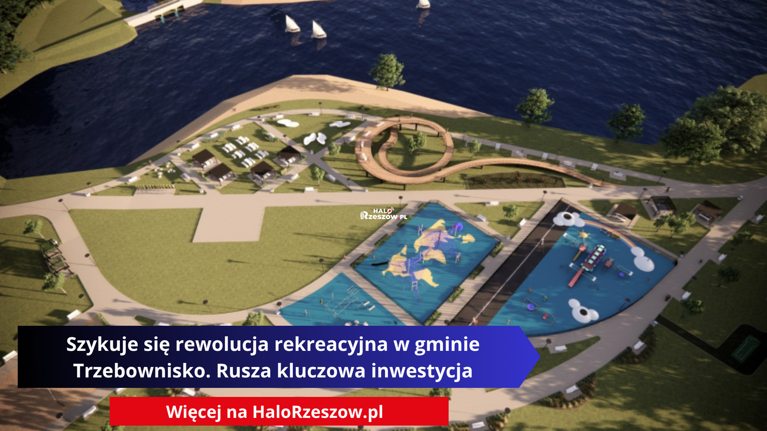Szykuje się rewolucja rekreacyjna w gminie Trzebownisko. Rusza kluczowa inwestycja