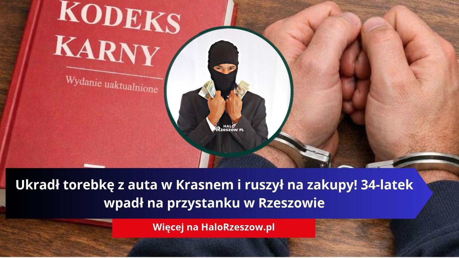 Ukradł torebkę z auta w Krasnem i ruszył na zakupy! 34-latek wpadł na przystanku w Rzeszowie
