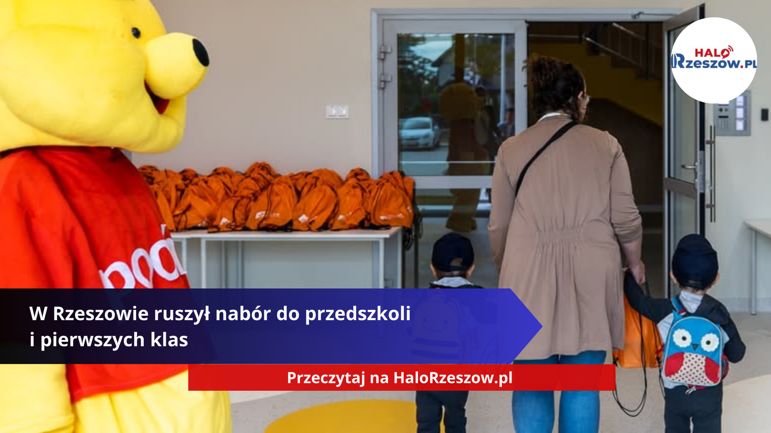 W Rzeszowie ruszył nabór do przedszkoli i pierwszych klas