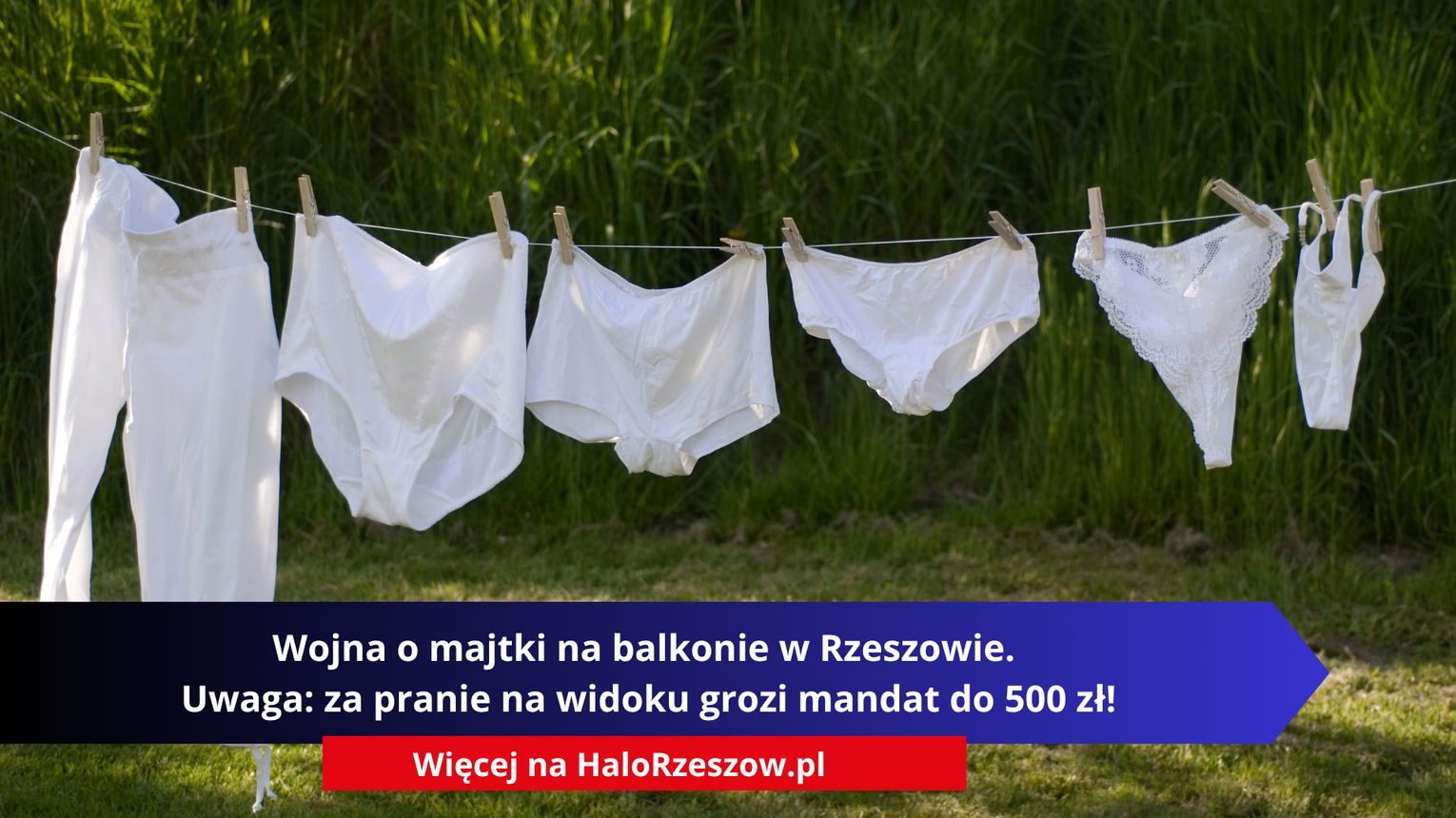 Wojna o majtki na balkonie w Rzeszowie. Uwaga: za pranie na widoku grozi mandat do 500 zł!