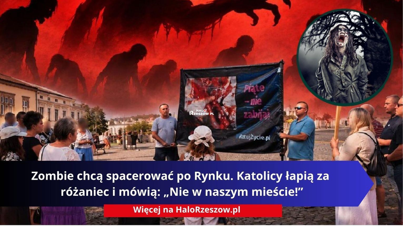 Zombie chcą spacerować po Rynku. Katolicy łapią za różaniec i mówią: „Nie w naszym mieście!”