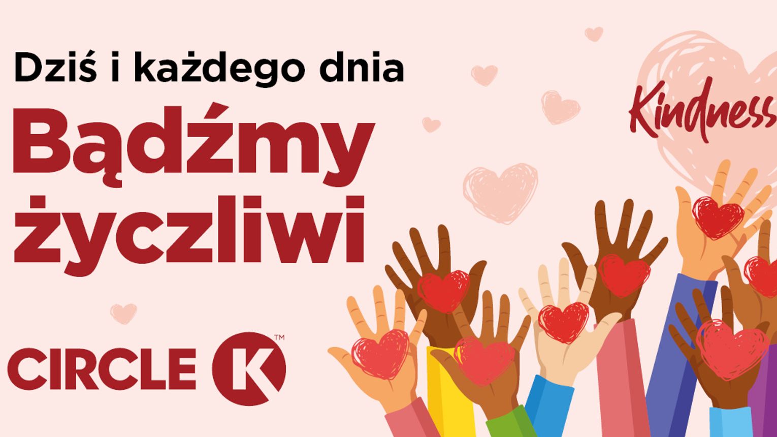 Życzliwość ma realną moc. W Circle K trwa Kindness Week - sieć zaprasza do wspólnego świętowania