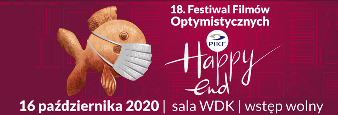 18. PIKE HAPPY END Festiwal Filmów Optymistycznych w Rzeszowie