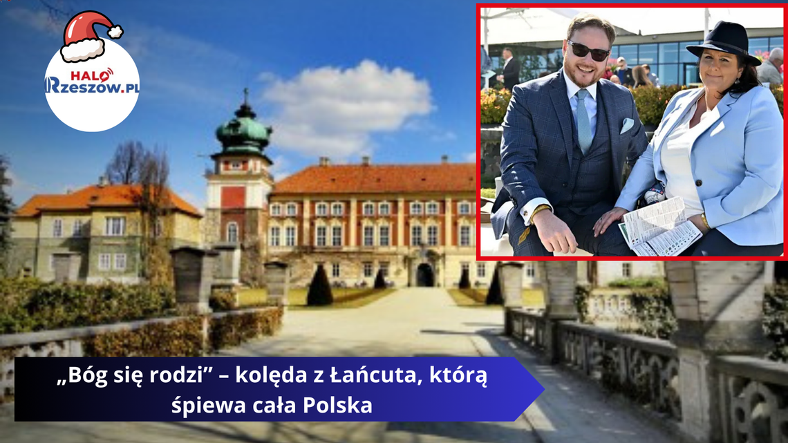 „Bóg się rodzi” – kolęda z Łańcuta, którą śpiewa cała Polska