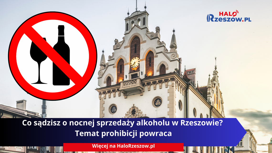 Co sądzisz o nocnej sprzedaży alkoholu w Rzeszowie? Temat prohibicji powraca [ANKIETA]