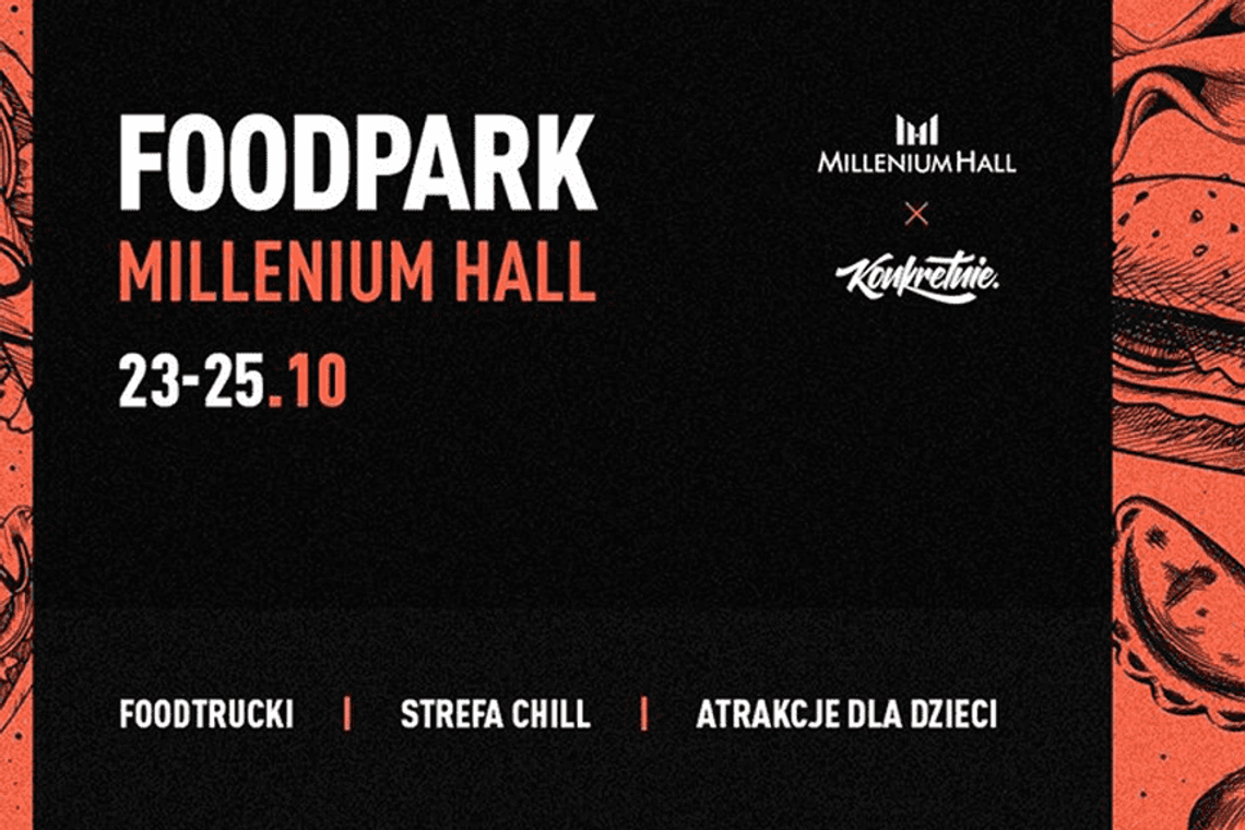 FoodPark w Millenium Hall! 