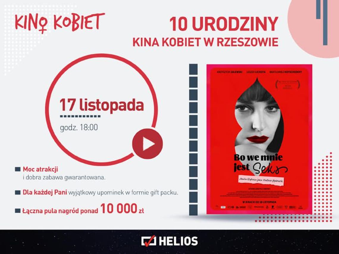 Helios Rzeszów. 10 urodziny Kina Kobiet