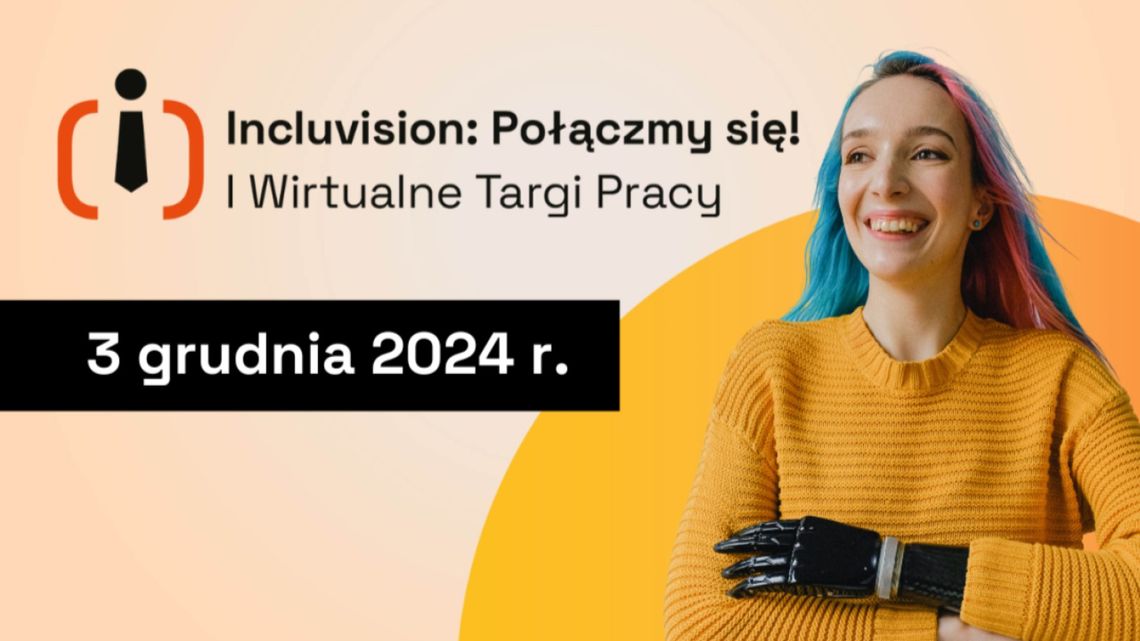 Incluvi(si)on: Połączmy się! Wirtualne Targi Pracy organizowane przez Fundację Aktywizacja