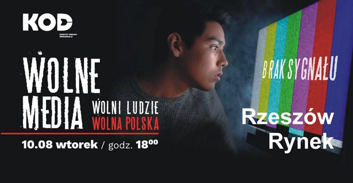 Już dziś w Rzeszowie pikieta pod hasłem: Wolne Media, Wolni Ludzie, Wolna Polska 