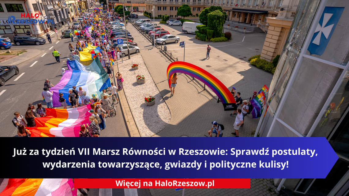 Już za tydzień VII Marsz Równości w Rzeszowie: Sprawdź postulaty, wydarzenia towarzyszące, gwiazdy i polityczne kulisy! Już za tydzień VII Marsz Równości w Rzeszowie: Sprawdź postulaty, wydarzenia towarzyszące, gwiazdy i polityczne kulisy!