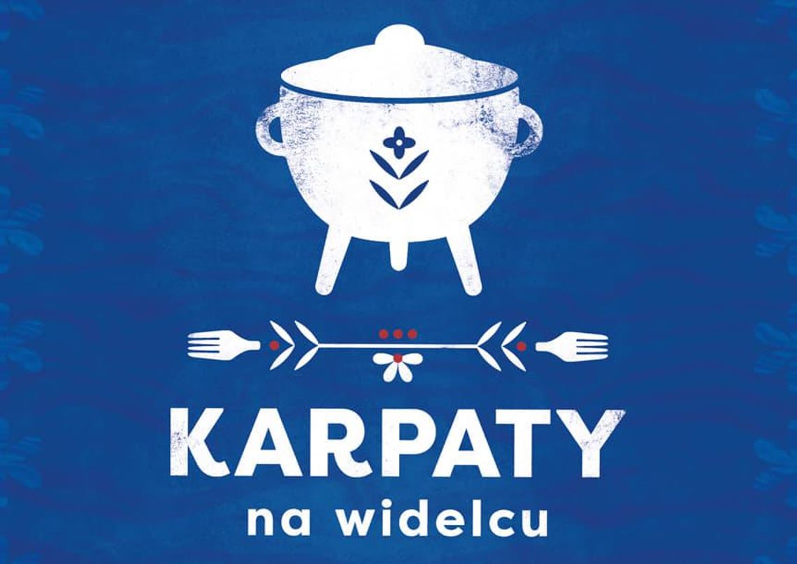  Karpaty na Widelcu już 24-25 września w Rzeszowie! Robert Makłowicz i Jan Kuroń będą gotowali dla rzeszowian