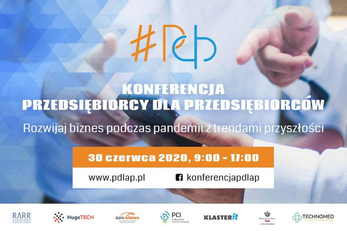 Konferencja „Przedsiębiorcy dla Przedsiębiorców” #PdlaP 