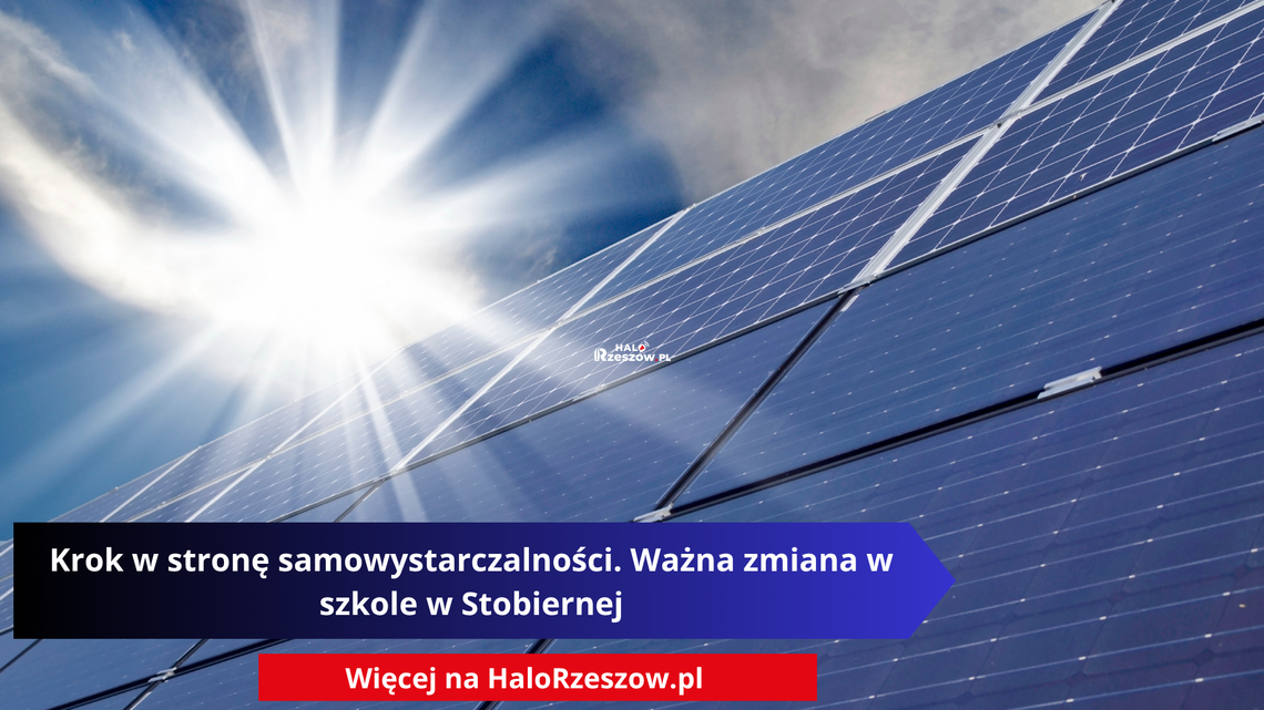 Krok w stronę samowystarczalności. Ważna zmiana w szkole w Stobiernej