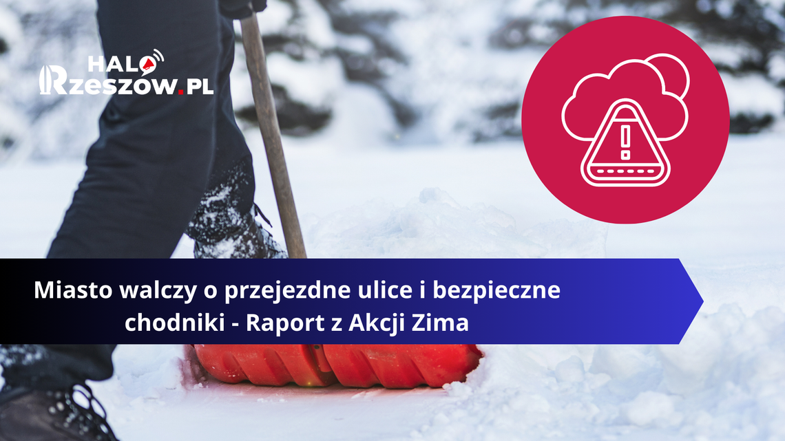 Miasto walczy o przejezdne ulice i bezpieczne chodniki - Raport z Akcji Zima Miasto walczy o przejezdne ulice i bezpieczne chodniki - Raport z Akcji Zima
