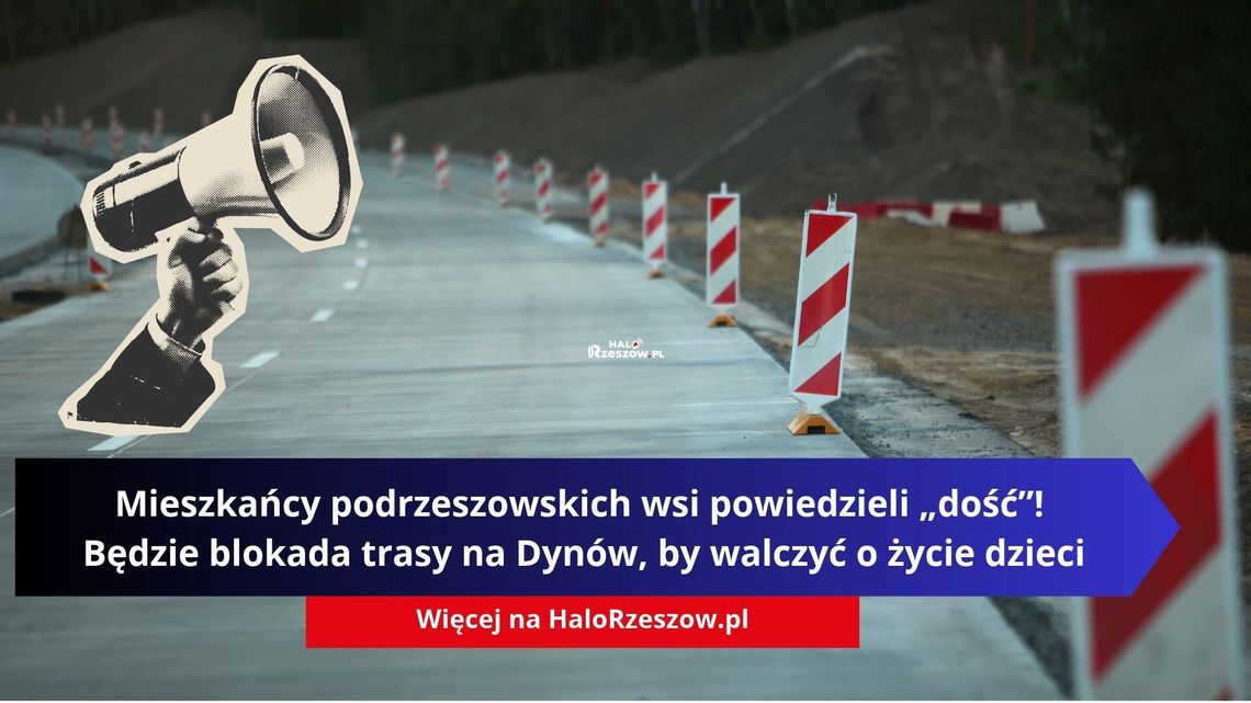 Mieszkańcy podrzeszowskich wsi powiedzieli „dość”! Będzie blokada trasy na Dynów, by walczyć o życie dzieci