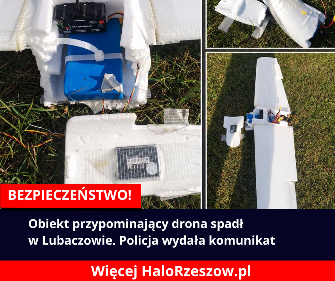 Obiekt przypominający drona spadł w Lubaczowie. Policja wydała komunikat Obiekt przypominający drona spadł w Lubaczowie. Policja wydała komunikat