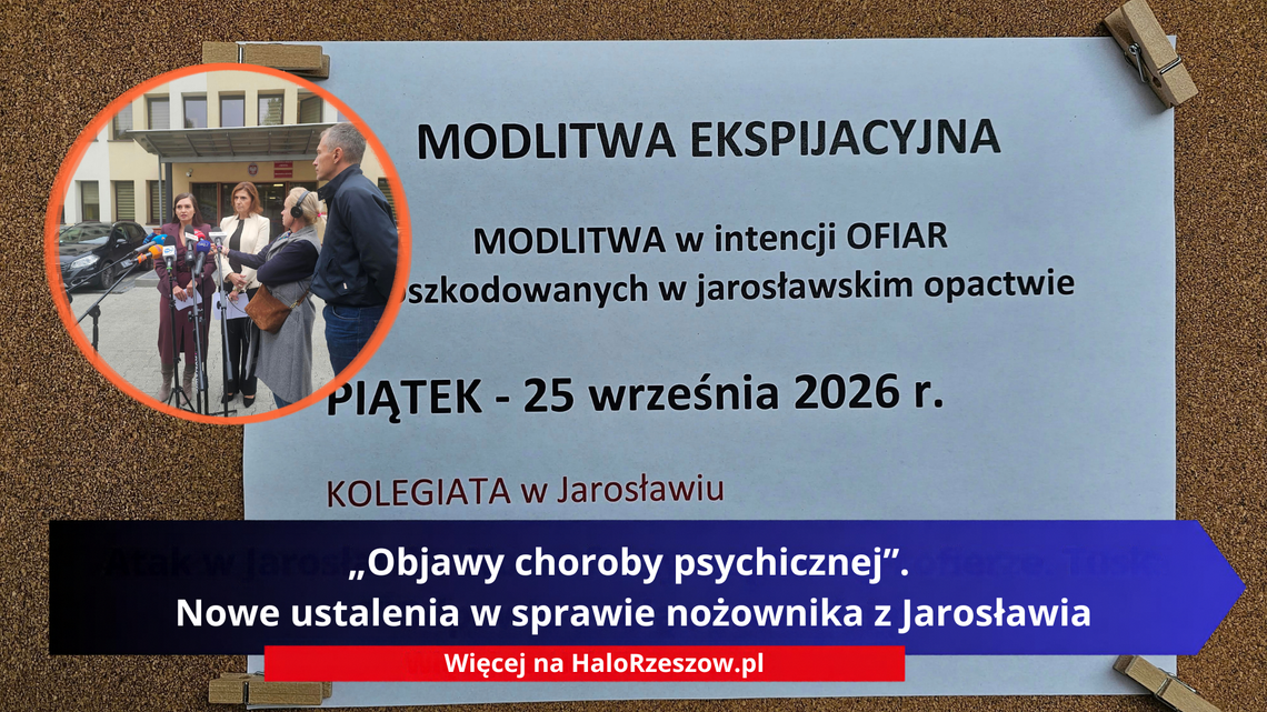 „Objawy choroby psychicznej”. Nowe ustalenia w sprawie nożownika z Jarosławia „Objawy choroby psychicznej”. Nowe ustalenia w sprawie nożownika z Jarosławia
