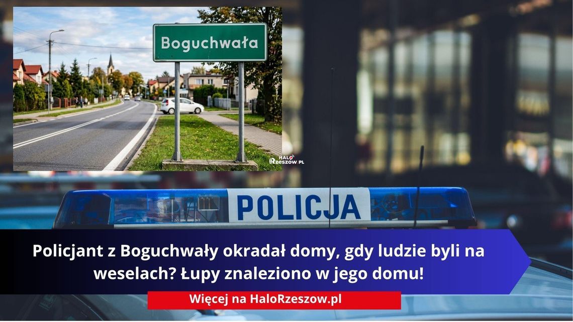 Policjant z Boguchwały okradał domy, gdy ludzie byli na weselach? Łupy znaleziono w jego domu!