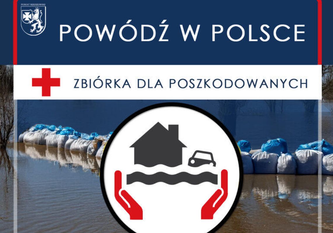 Powódź w Polsce: Starostwo Powiatowe w Rzeszowie organizuje pomoc dla powodzian