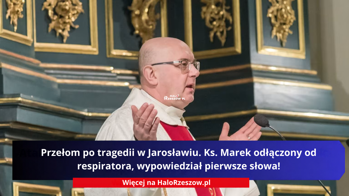 Przełom po tragedii w Jarosławiu. Ks. Marek odłączony od respiratora, wypowiedział pierwsze słowa!