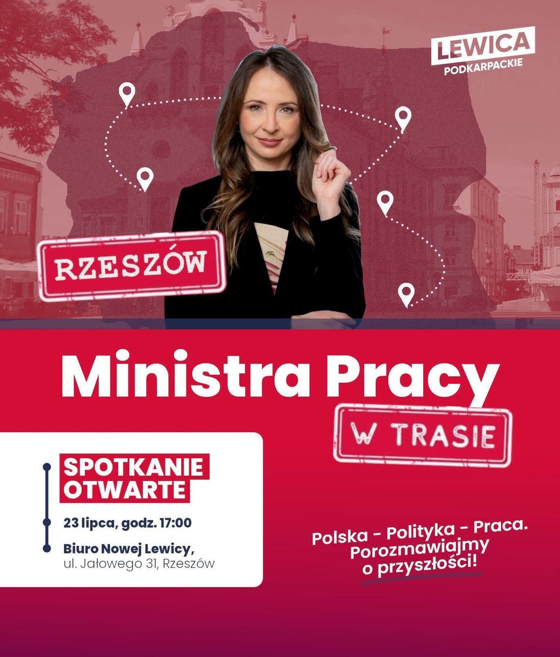 Przyjdź i zadaj pytanie! Otwarte spotkanie z Ministrą Pracy w Rzeszowie Przyjdź i zadaj pytanie! Otwarte spotkanie z Ministrą Pracy w Rzeszowie