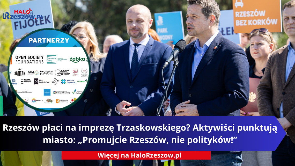 Rzeszów płaci na imprezę Trzaskowskiego? Aktywiści punktują miasto: „Promujcie Rzeszów, nie polityków!” Rzeszów płaci na imprezę Trzaskowskiego? Aktywiści punktują miasto: „Promujcie Rzeszów, nie polityków!”