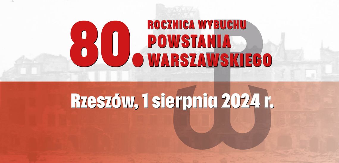 Rzeszów upamiętni 80. rocznicę wybuchu Powstania Warszawskiego