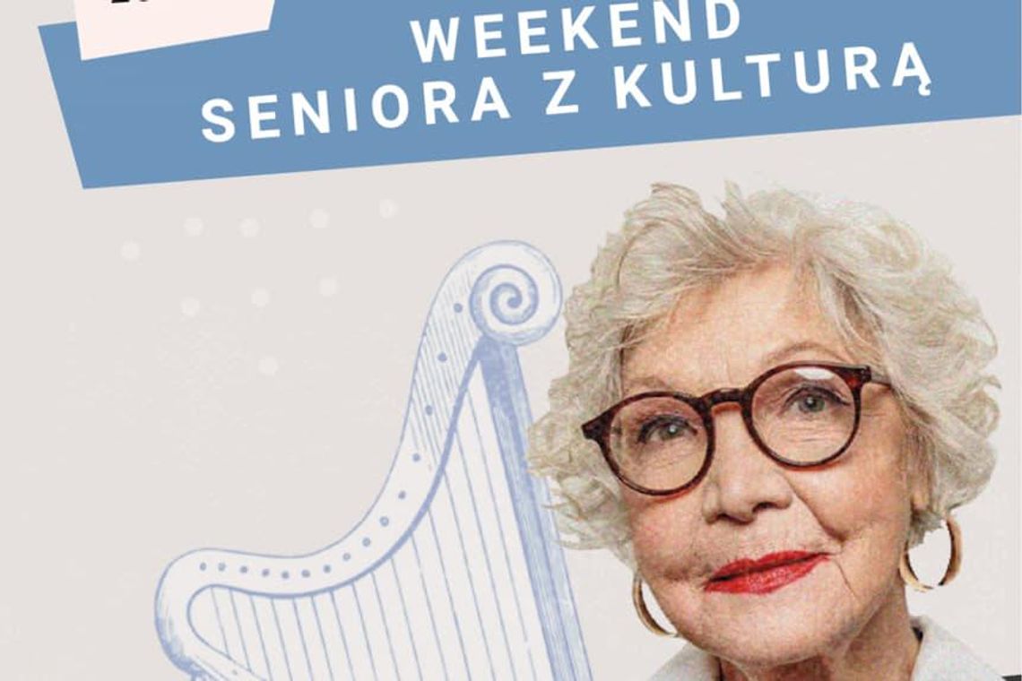 Rzeszów zaprasza na "weekend seniora z kulturą"