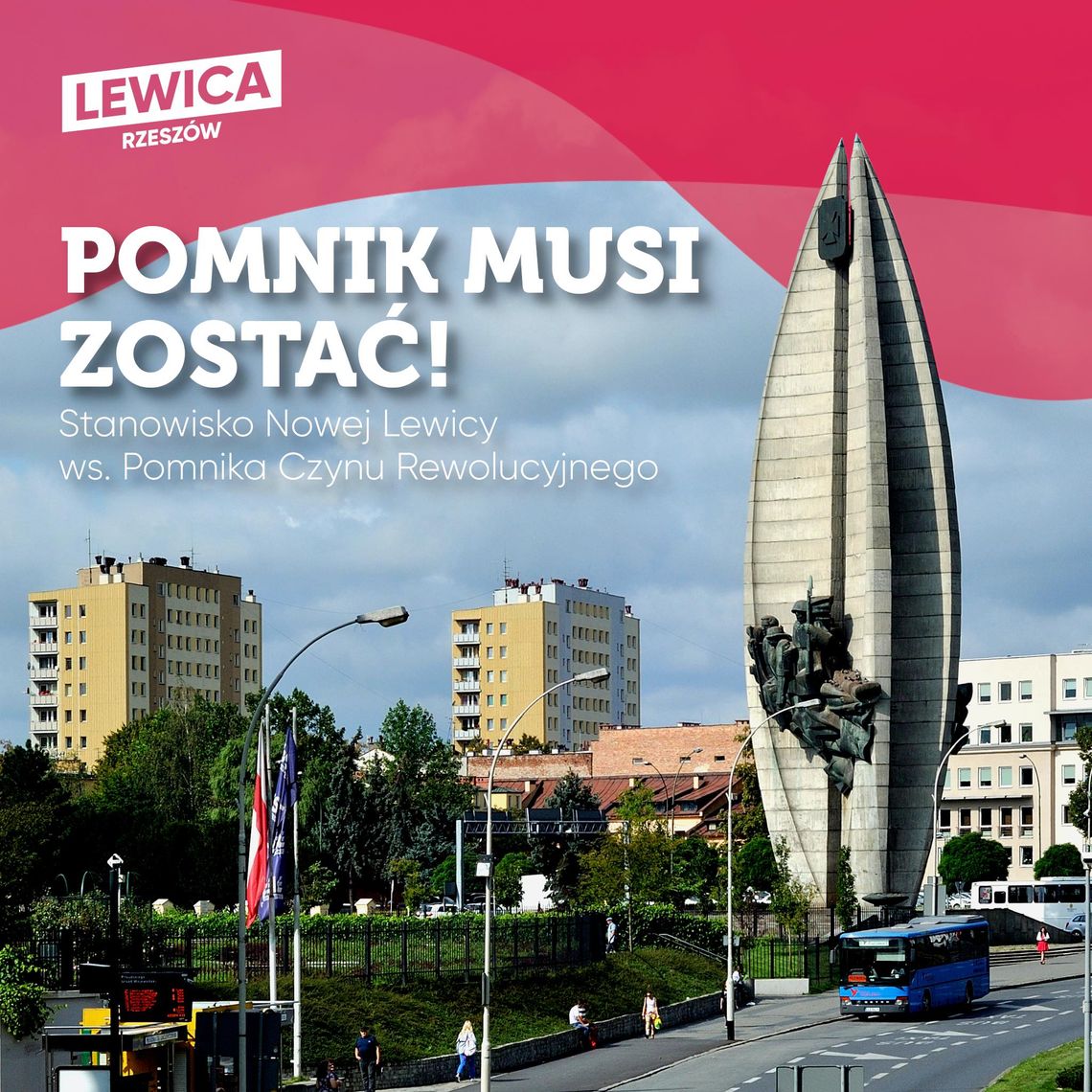 Rzeszowska Nowa Lewica broni Pomnika Czynu Rewolucyjnego