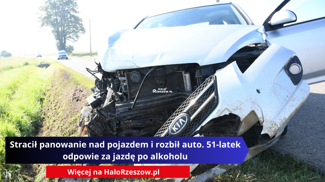 Stracił panowanie nad pojazdem i rozbił auto. 51-latek odpowie za jazdę po alkoholu Stracił panowanie nad pojazdem i rozbił auto. 51-latek odpowie za jazdę po alkoholu
