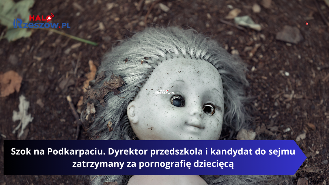 Szok na Podkarpaciu. Dyrektor przedszkola i kandydat do sejmu zatrzymany za pornografię dziecięcą