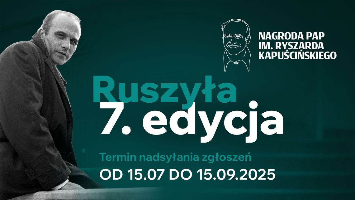 VII edycja Nagrody PAP im. Ryszarda Kapuścińskiego - konkurs dla tych, którzy cenią rzetelne, zaangażowane dziennikarstwo