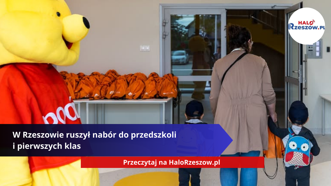 W Rzeszowie ruszył nabór do przedszkoli i pierwszych klas