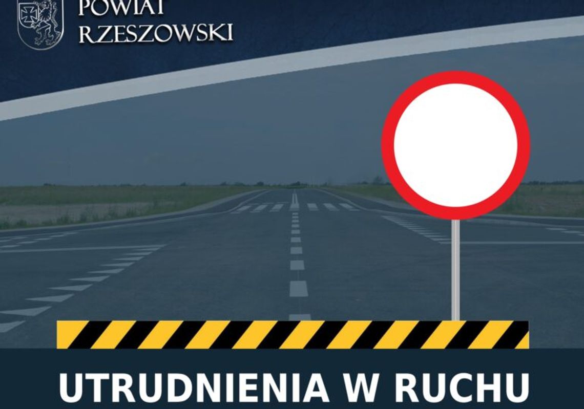 Ważna informacja dla kierowców! Zamknięcie mostów w Rudnej Małej