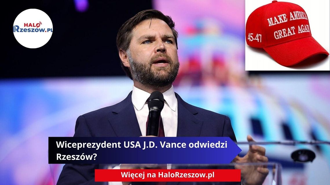 Wiceprezydent USA J.D. Vance odwiedzi Rzeszów?