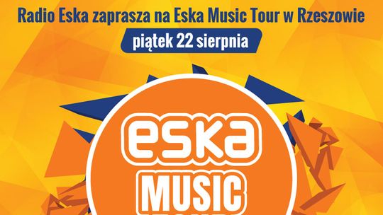 Bezpłatne koncerty Eska Music Tour w Rzeszowie