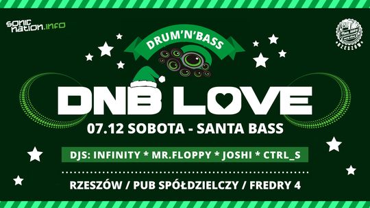 DNB LOVE  / Santa Bass !!!