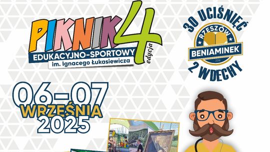 Piknik Edukacyjno‑Sportowy im. Ignacego Łukasiewicza już 6–7 września w Nowej Wsi