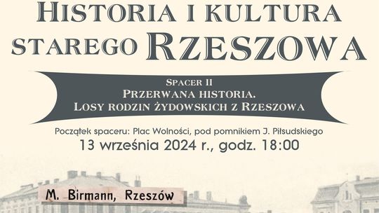 Przerwana historia. Losy rodzin żydowskich z Rzeszowa