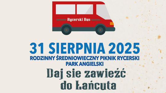 „Zostań rycerzem na jeden dzień” - piknik na pamiątkę 1000-lecia koronacji Bolesława Chrobrego