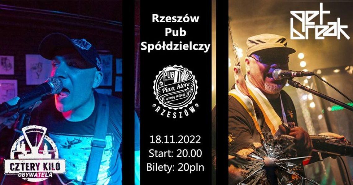 Koncert Cztery Kilo Obywatela / Get Break - RZESZÓW Koncert Cztery Kilo Obywatela / Get Break - RZESZÓW