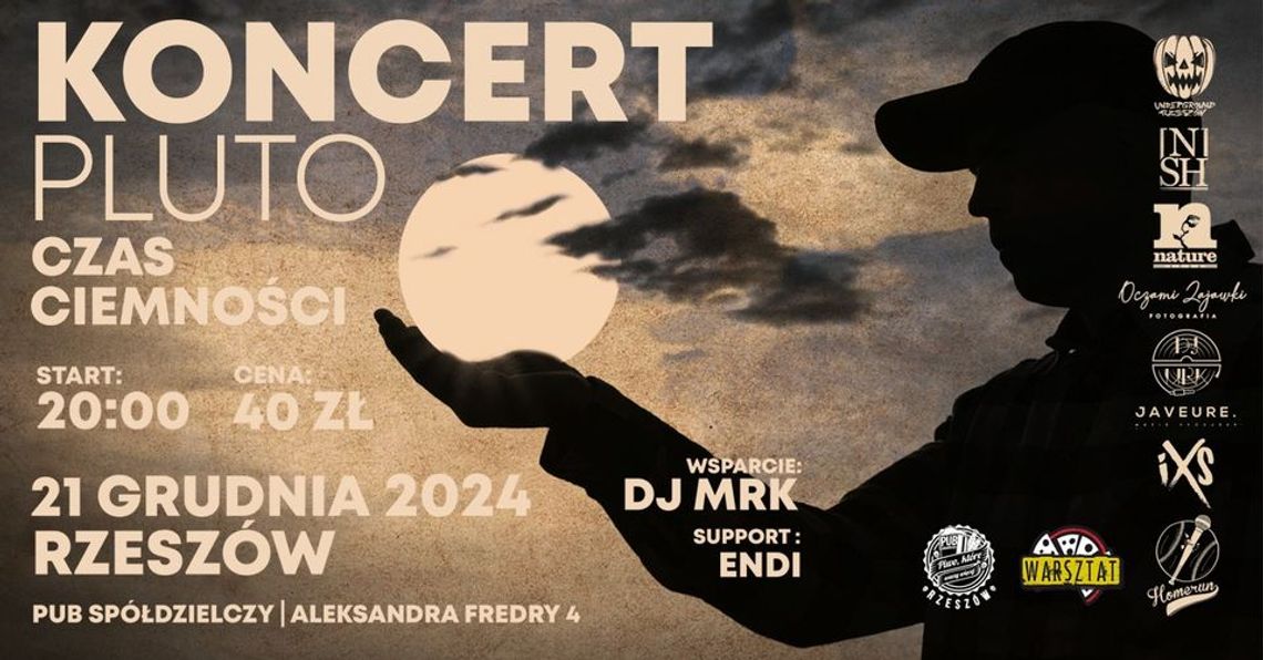 KONCERT PLUTO "CZAS CIEMNOŚCI" RZESZÓW