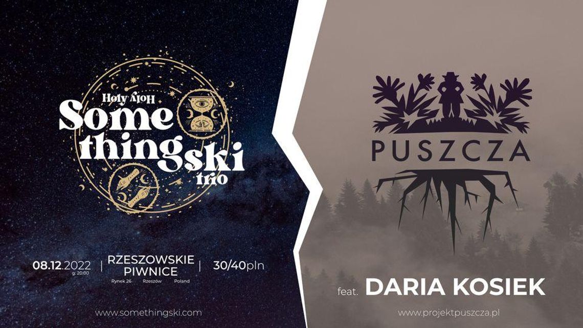 Somethingski Trio / PUSZCZA x Daria Kosiek | Rzeszowskie Piwnice Somethingski Trio / PUSZCZA x Daria Kosiek | Rzeszowskie Piwnice