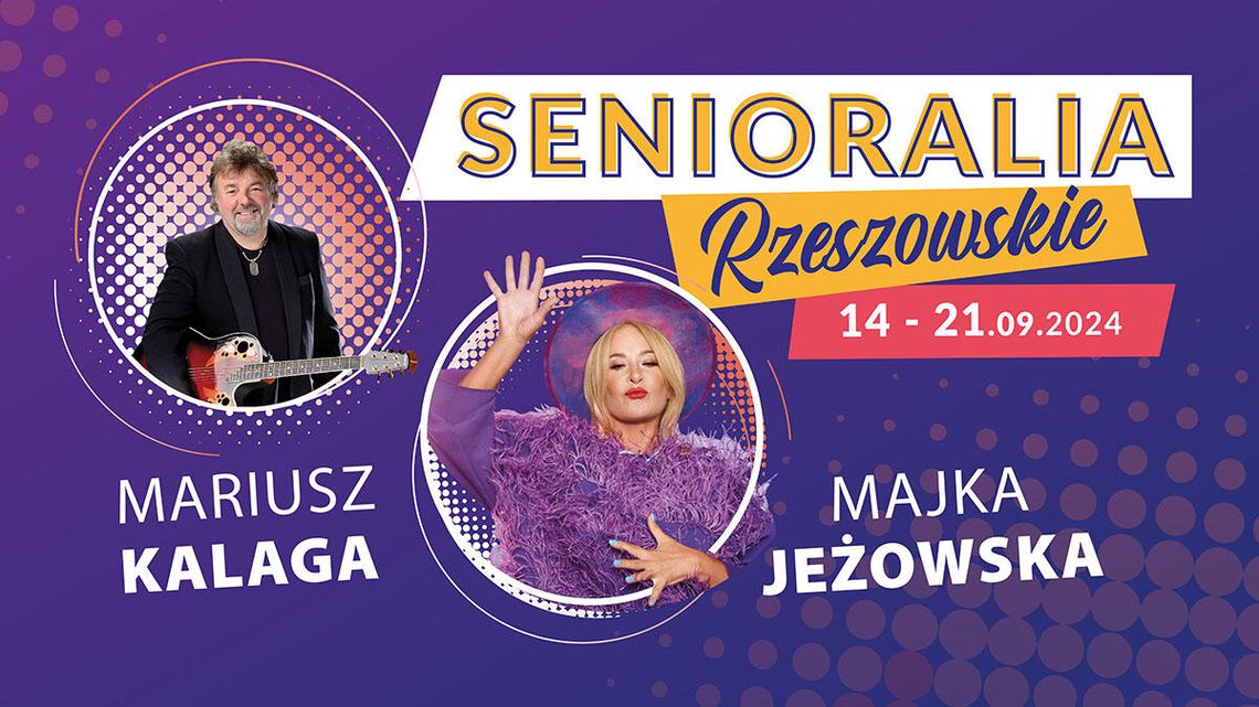 Startują tegoroczne Senioralia Rzeszowskie. Gwiazdami Majka Jeżowska oraz Mariusz Kalaga