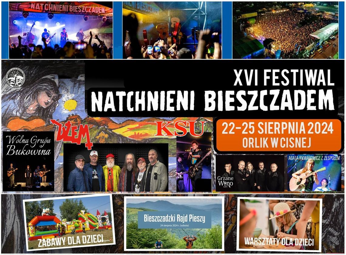 XVI Edycja Festiwalu „Natchnieni Bieszczadem” - Cisna zaprasza! XVI Edycja Festiwalu „Natchnieni Bieszczadem” - Cisna zaprasza!