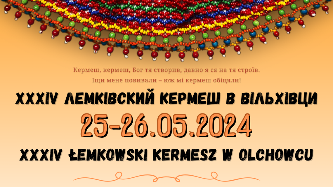 XXXIV Łemkowski Kermesz w Olchowcu już za rogiem!