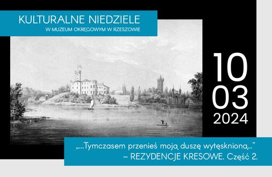 Kulturalne niedziele w Muzeum Okręgowym w Rzeszowie