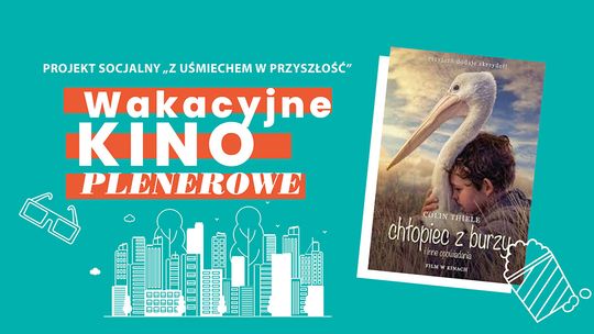 Wakacyjne Kino Plenerowe "Chłopiec z burzy"